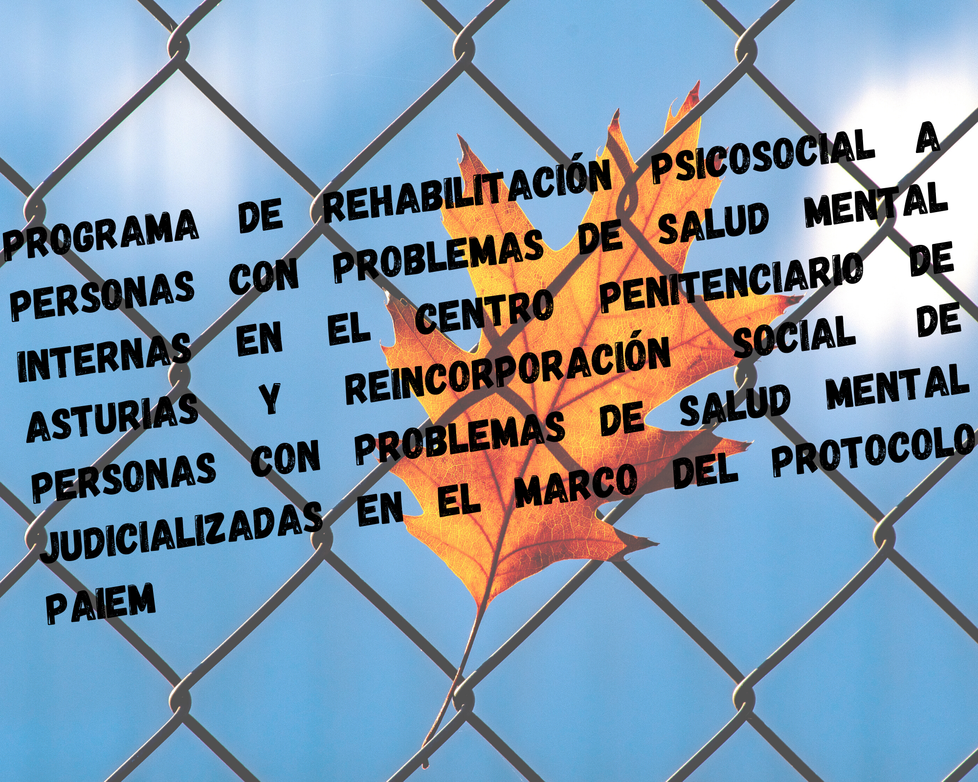 Cartel del programa de Rehabilitación Psicosocial en el Centro Penitenciario de Asturias